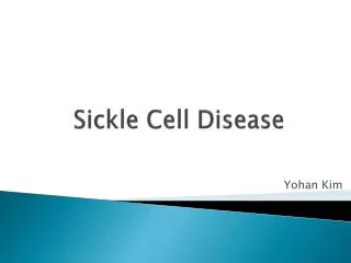 Sickle Cell Disease