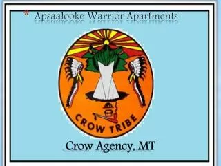 Apsaalooke Warrior Apartments