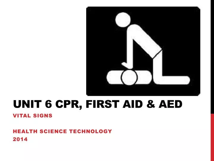unit 6 cpr first aid aed