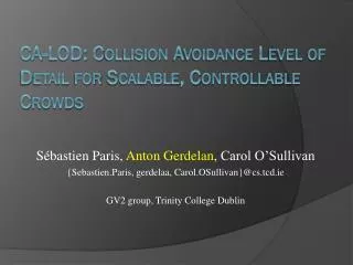 CA-LOD: Collision Avoidance Level of Detail for Scalable, Controllable Crowds