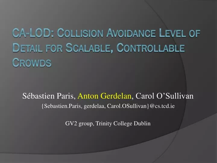 ca lod collision avoidance level of detail for scalable controllable crowds