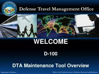 WELCOME D-100 DTA Maintenance Tool Overview