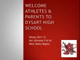 Welcome Athletes &amp; parents to Dysart High School