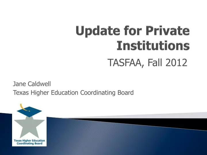 update for private institutions