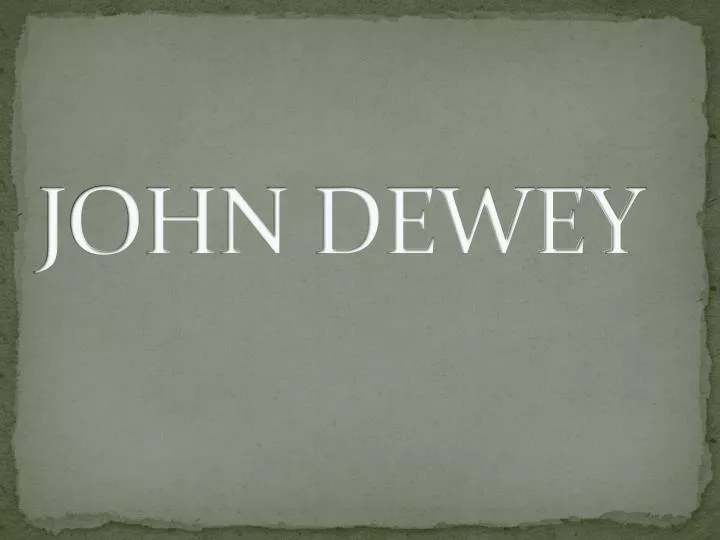 john dewey