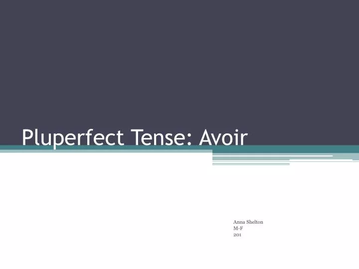 pluperfect tense avoir