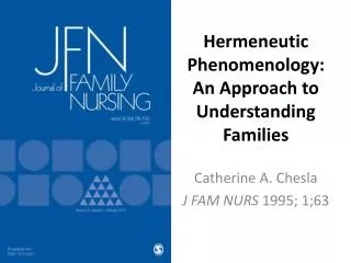 Hermeneutic Phenomenology: An Approach to Understanding Families
