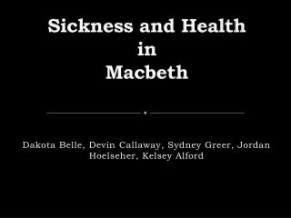 Sickness and Health in Macbeth