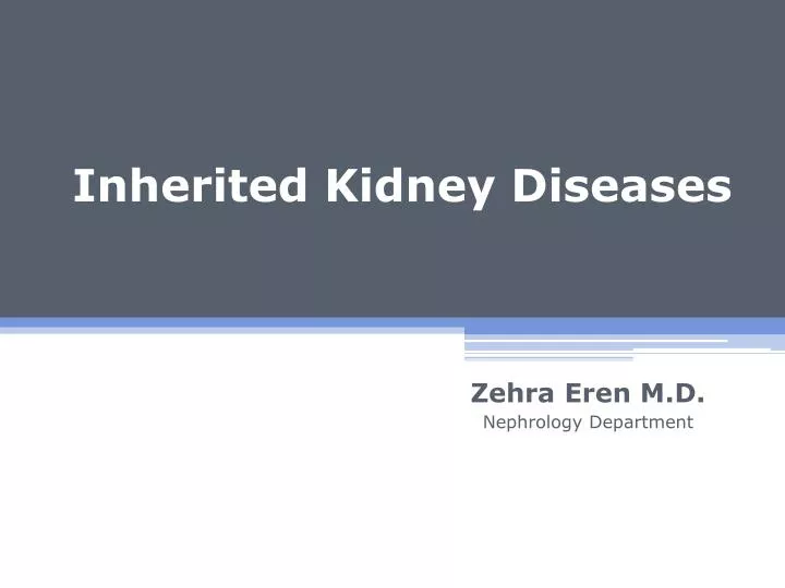 inherited kidney diseases