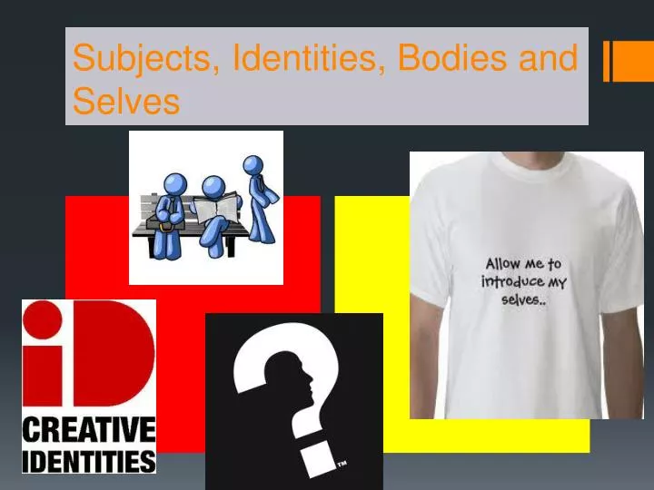 subjects identities bodies and selves