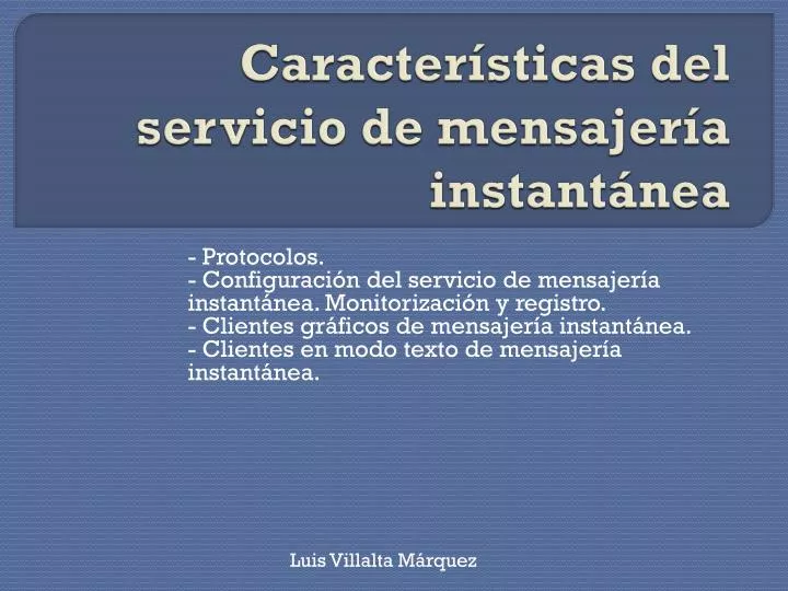 caracter sticas del servicio de mensajer a instant nea