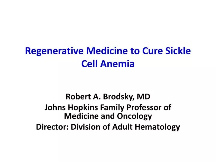 regenerative medicine to cure sickle cell anemia