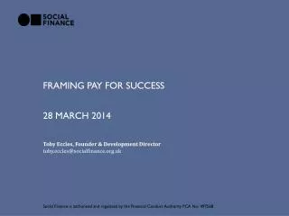 Framing pay for success