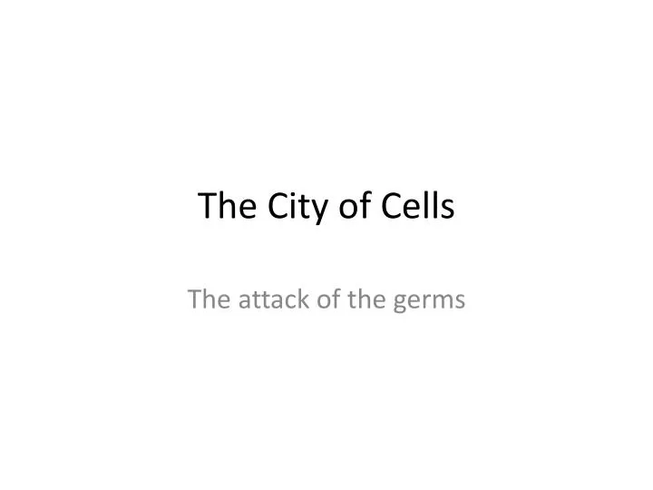 the city of cells