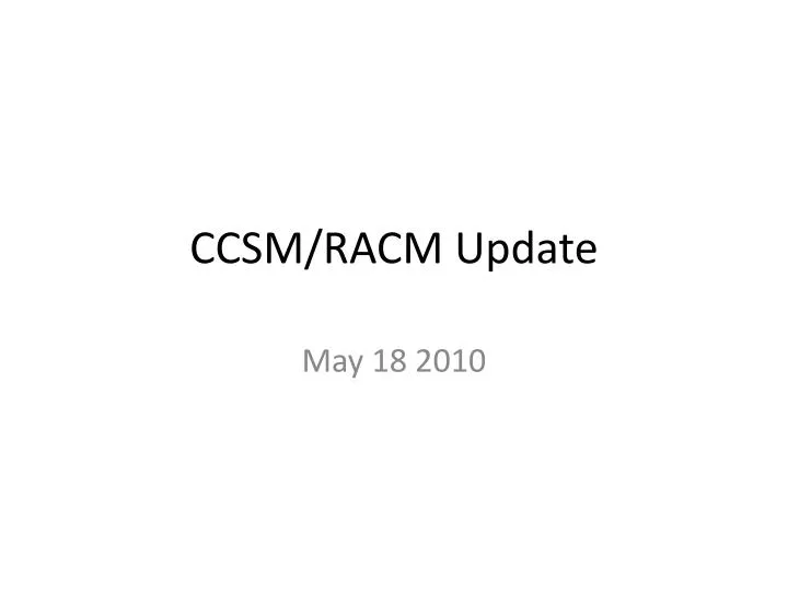 ccsm racm update