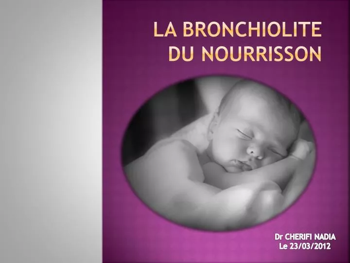 la bronchiolite du nourrisson