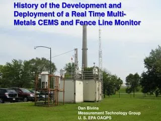 History of the Development and Deployment of a Real Time Multi-Metals CEMS and Fence Line Monitor