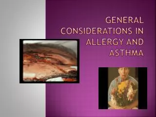 General considerations in allergy and asthma