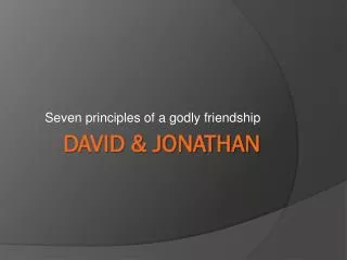 DAVID &amp; JONATHAN