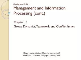 Monday, June 13, 2011 Management and Information Processing (cont.)