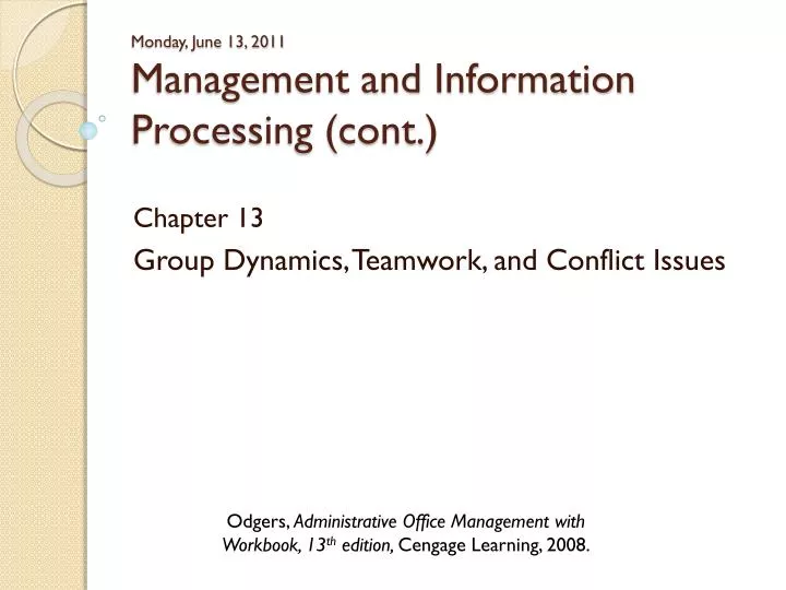 monday june 13 2011 management and information processing cont