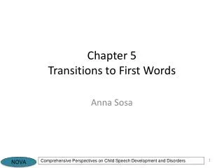 Chapter 5 Transitions to First Words