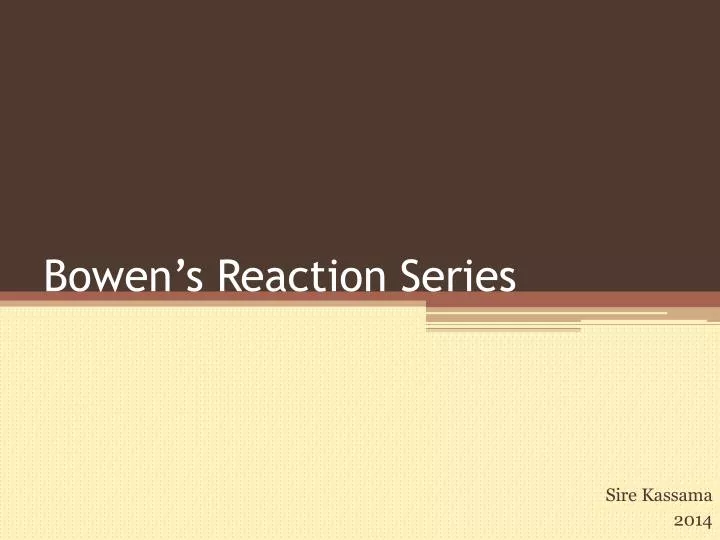 bowen s reaction series