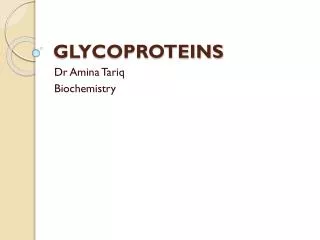 GLYCOPROTEINS