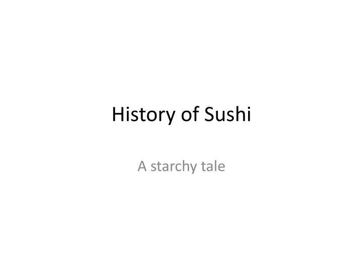 history of sushi