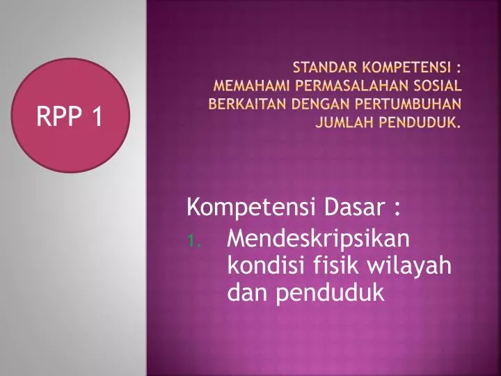 standar kompetensi memahami permasalahan sosial berkaitan dengan p ertumbuhan jumlah penduduk