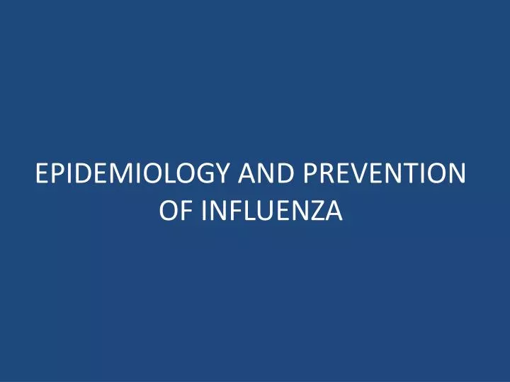 epidemiology and prevention of influenza