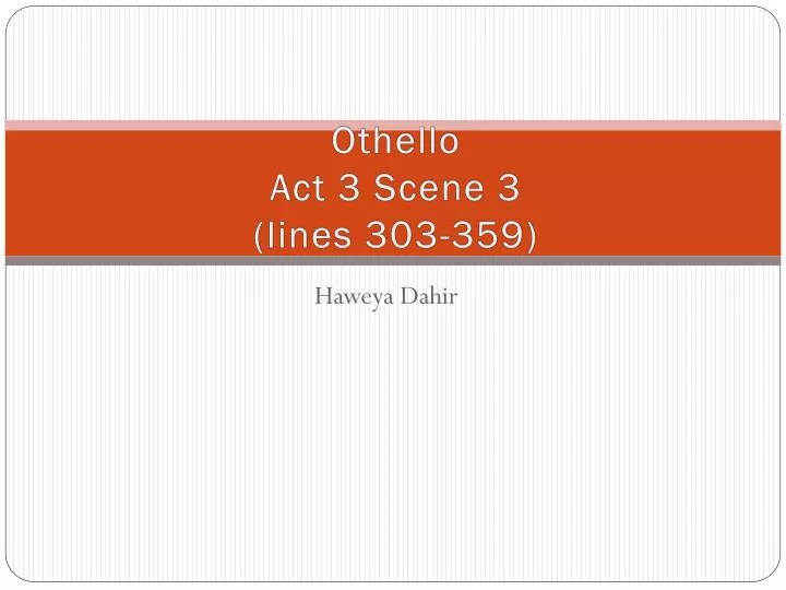 othello act 3 scene 3 lines 303 359