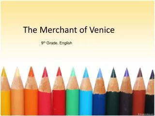 The Merchant of Venice