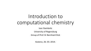 Introduction to computational chemistry