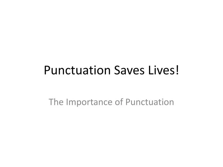 punctuation saves lives