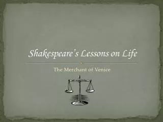 Shakespeare’s Lessons on Life