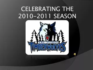 Celebrating the 2010-2011 SEASON