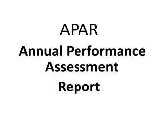 APAR Annual Performance Assessment Report