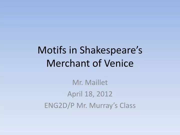 motifs in shakespeare s merchant of venice