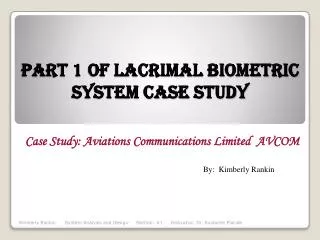 Part 1 Of Lacrimal Biometric System Case Study