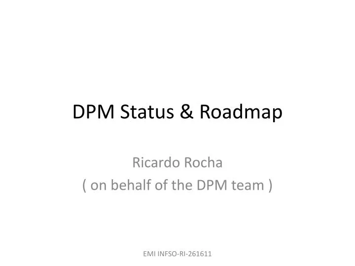 dpm status roadmap