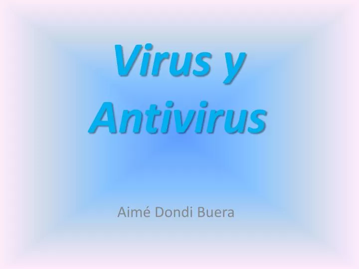 virus y antivirus