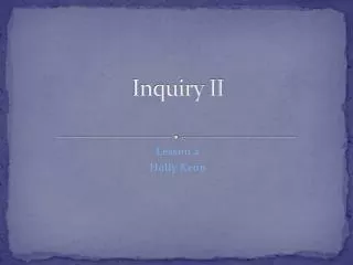 Inquiry II
