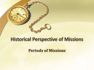 Historical Perspective of Missions