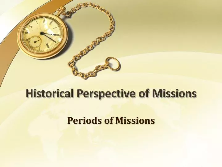 historical perspective of missions