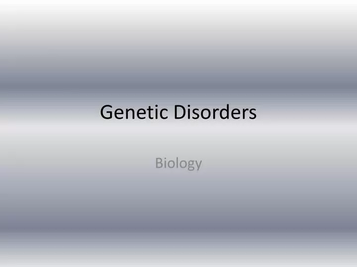 genetic disorders