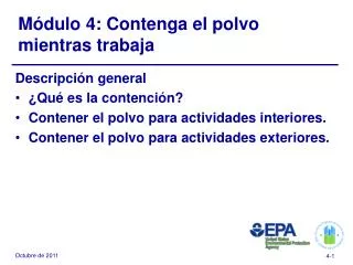 m dulo 4 contenga el polvo mientras trabaja