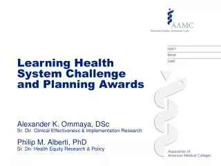 Learning Health System Challenge and Planning Awards