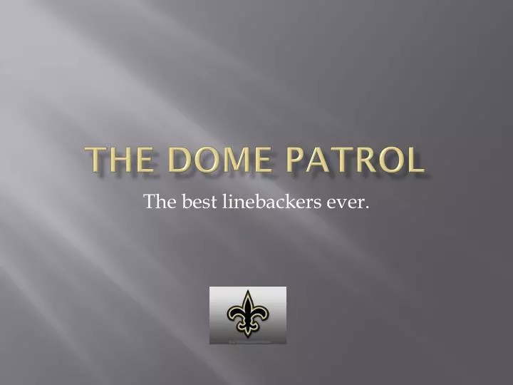 the dome patrol