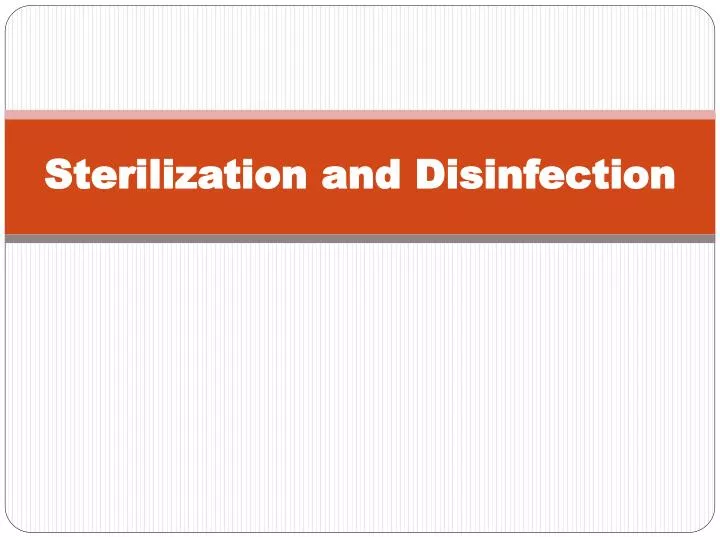 sterilization and disinfection